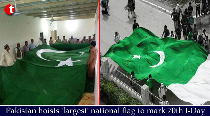 Pakistan hoists 'largest' national flag to mark 70th I-Day