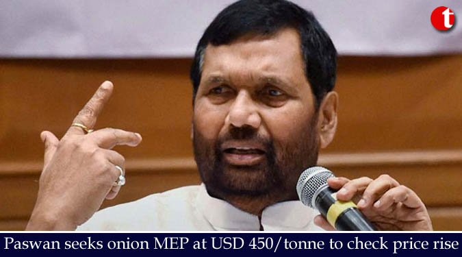 Paswan seeks onion MEP at USD 450/tonne to check price rise