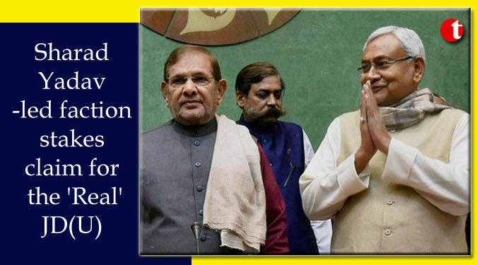 Sharad Yadav led faction stakes claim for the ‘Real’ JD(U)