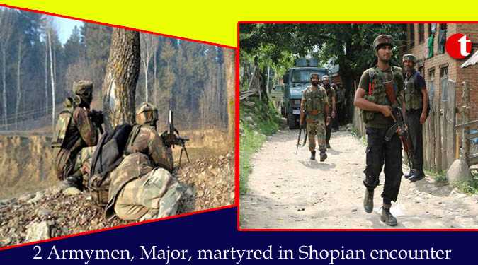 Kashmir : 2 Armymen, Major, martyred in Shopian encounter