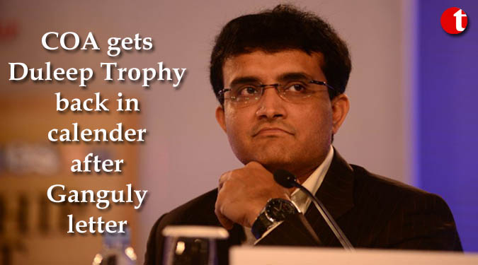 COA gets Duleep Trophy back in calender after Ganguly letter