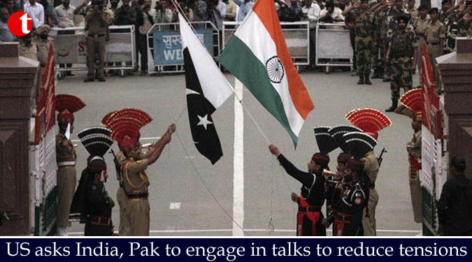 US asks India, Pak to engage in talks to reduce tensions