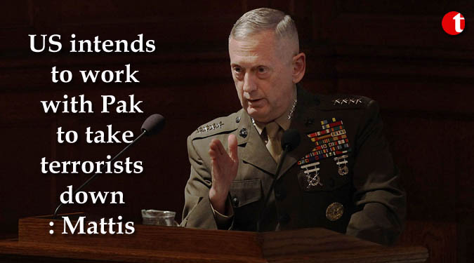 US intends to work with Pak to take terrorists down: Mattis
