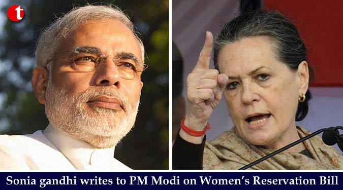 Sonia Gandhi writes to Narendra Modi on Women’s Reservation Bill