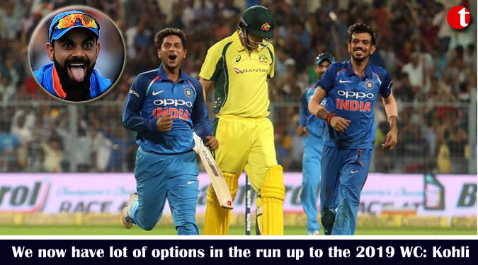 We now have lot of options in the run up to the 2019 WC: Kohli