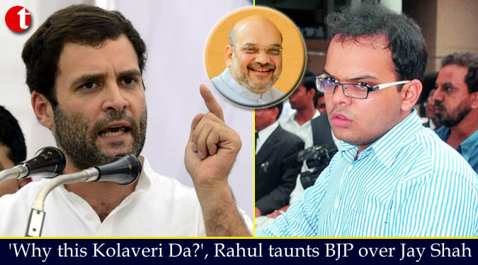 'Why this Kolaveri Da?', Rahul taunts BJP over Jay Shah