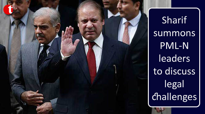 Sharif summons PML-N leaders to discuss legal challenges