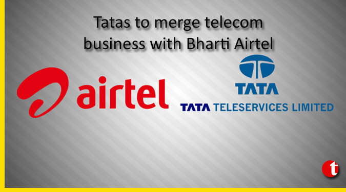 Tatas to merge telecom business with Bharti Airtel