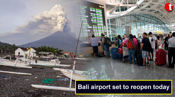 Bali airport set to reopen today