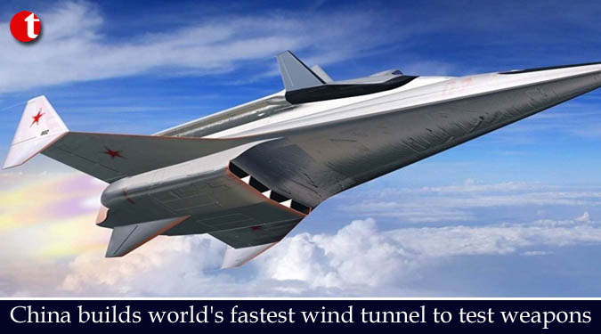 China builds world's fastest wind tunnel to test weapons