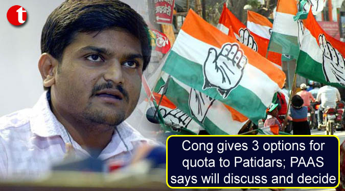 Cong. gives 3 options for quota to Patidars; PAAS says will discuss and decide