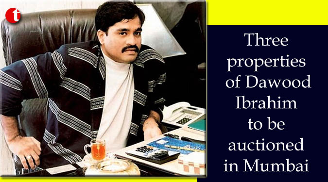 Three properties of Dawood Ibrahim to be auctioned in Mumbai