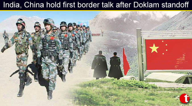 India, China hold first border talk after Doklam standoff