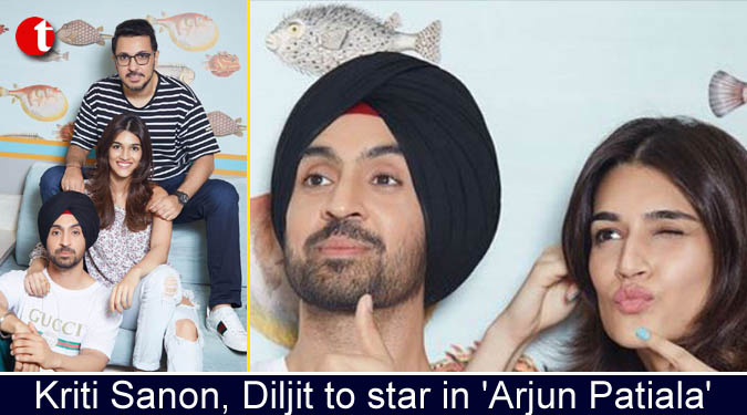 Kriti Sanon, Diljit to star in ‘Arjun Patiala’
