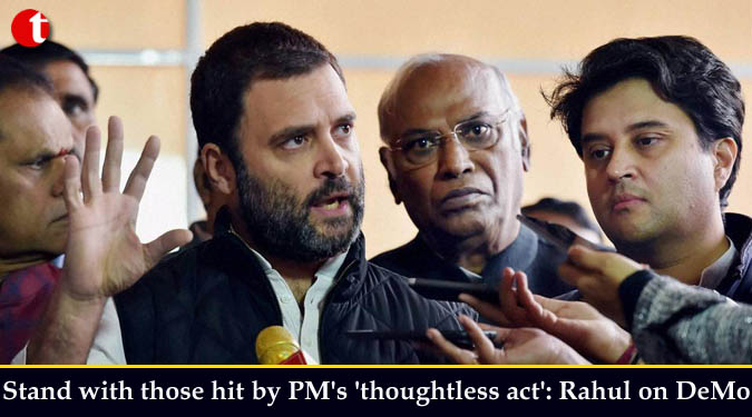 Stand with those hit by PM's 'thoughtless act': Rahul on DeMo