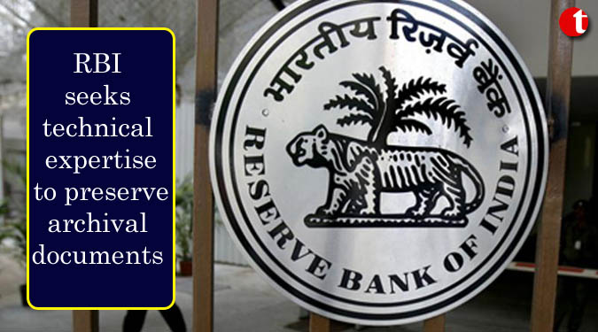 RBI seeks technical expertise to preserve archival documents