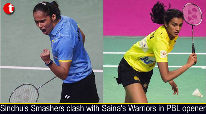 Sindhu’s Smashers clash with Saina’s Warriors in PBL opener