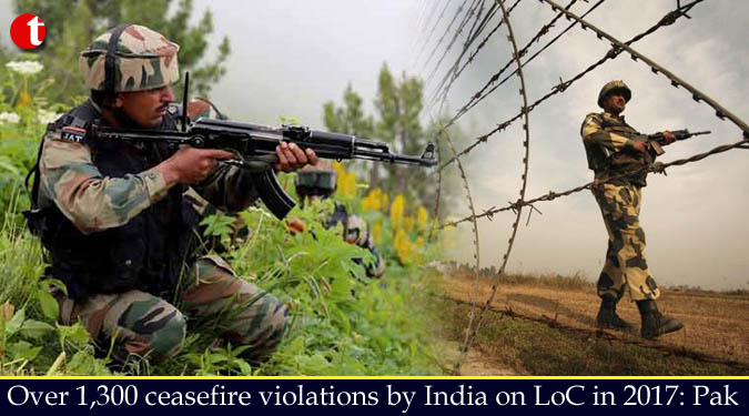 Over 1,300 ceasefire violations by India on LoC in 2017: Pak