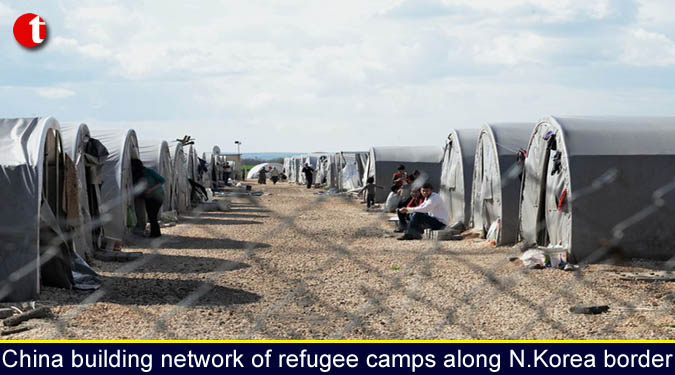 China building network of refugee camps along N.Korea border