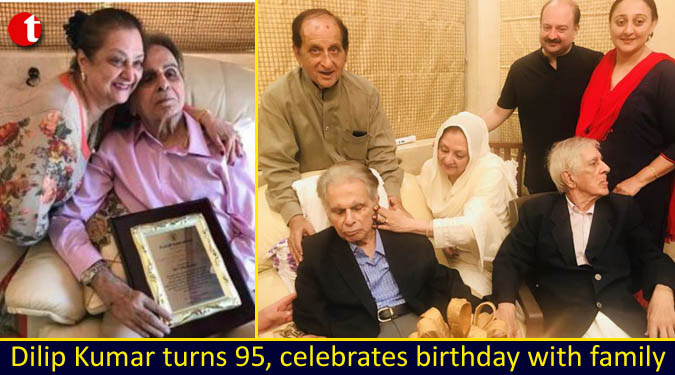 Dilip Kumar turns 95, celebrates birthday with family