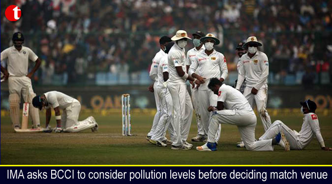 IMA asks BCCI to consider pollution levels before deciding match venue