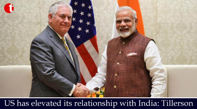 US has elevated its relationship with India: Tillerson