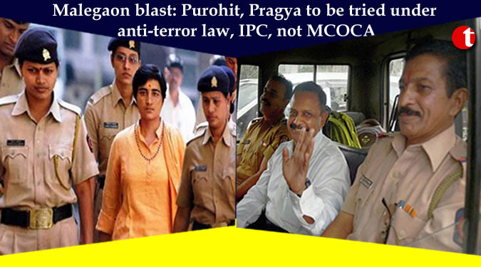 Malegaon blast: Purohit, Pragya to be tried under anti-terror law, IPC, not MCOCA
