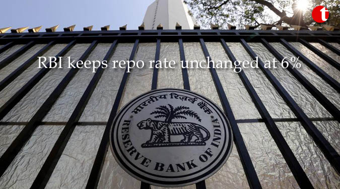 RBI keeps repo rate unchanged at 6%