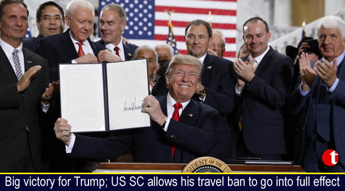 Big victory for Trump; US SC allows his travel ban to go into full effect