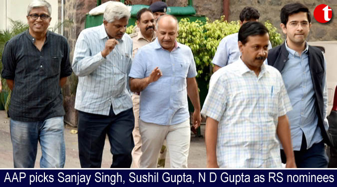 AAP picks Sanjay Singh, Sushil Gupta, N D Gupta as RS nominees