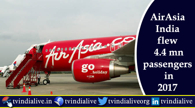 AirAsia India flew 4.4 mn passengers in 2017