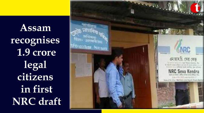 Assam recognises 1.9 crore legal citizens in first NRC draft