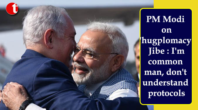 PM Modi on ‘hugplomacy jibe: I’m common man, don’t understand protocols