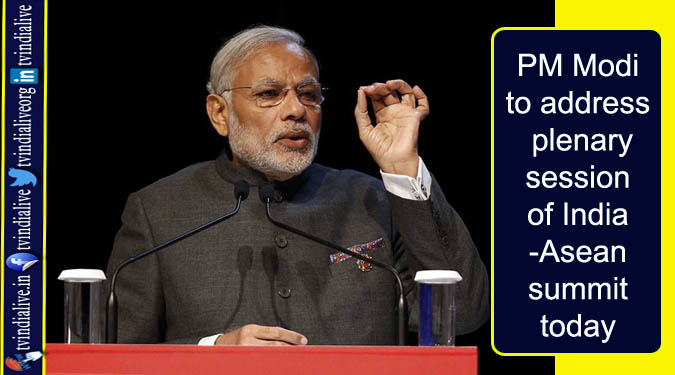 PM Modi to address plenary session of India-Asean summit today