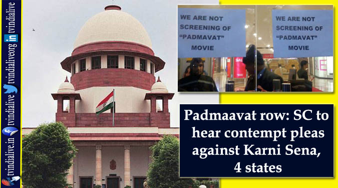 Padmaavat row: SC to hear contempt pleas against Karni Sena, 4 states