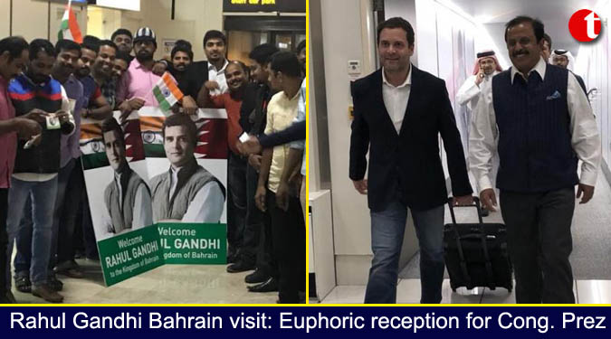 Rahul Gandhi Bahrain visit: Euphoric reception for Cong. Prez