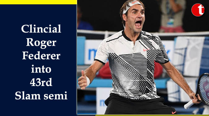 Clincial Roger Federer into 43rd Slam semi