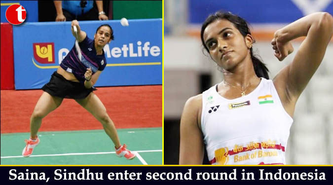 Saina, Sindhu enter second round in Indonesia