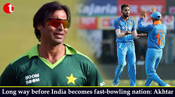 Long way before India becomes fast-bowling Nation: Akhtar