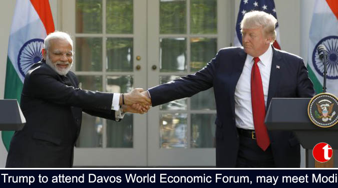 Trump to attend Davos World Economic Forum, may meet Modi