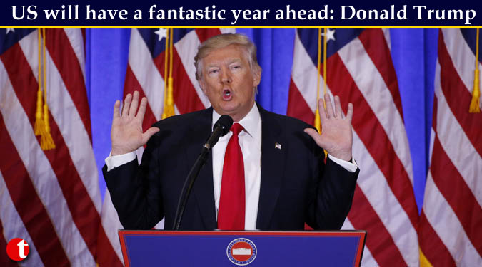 US will have a fantastic year ahead: Donald Trump