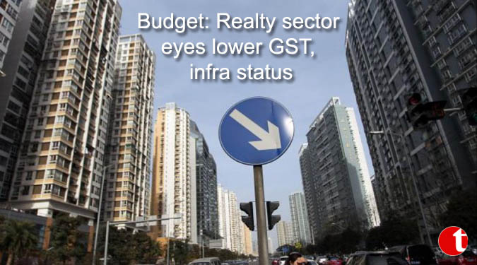 Budget: Realty sector eyes lower GST, infra status