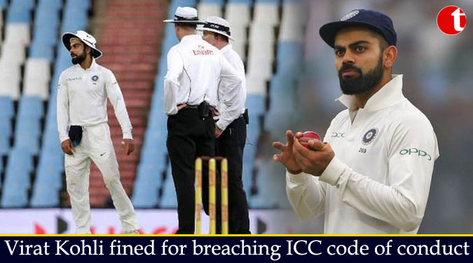 Virat Kohli fined for breaching ICC code of conduct