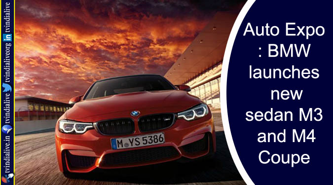 Auto Expo: BMW launches new sedan M3 and M4 Coupe