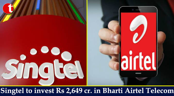 Singtel to invest Rs 2,649 cr. in Bharti Airtel Telecom