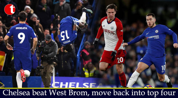 Chelsea beat West Brom, move back into top four
