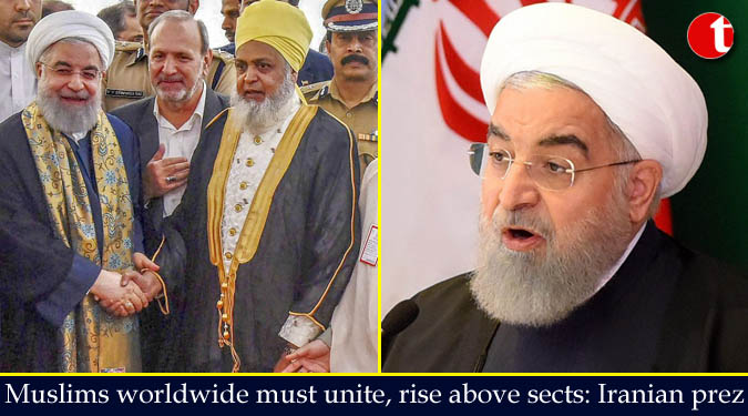Muslims worldwide must unite, rise above sects: Iranian prez