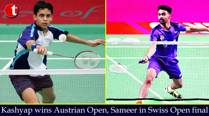 Kashyap wins Austrian Open, Sameer in Swiss Open final