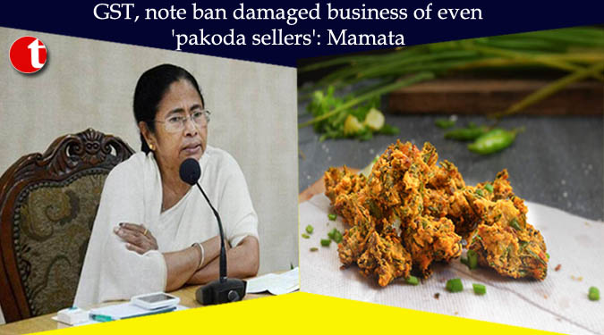 GST, note ban damaged business of even 'pakoda sellers': Mamata