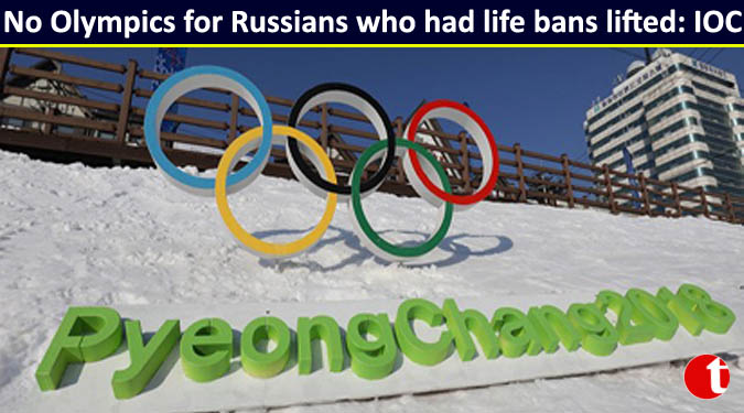 No Olympics for Russians who had life bans lifted: IOC